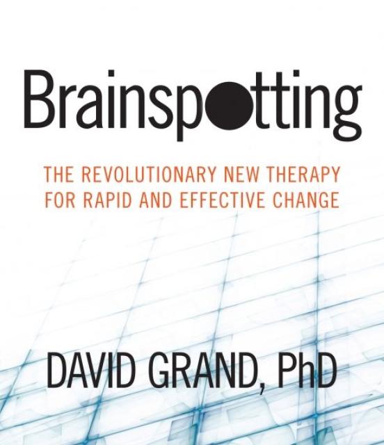 Portada del libro Brainspotting: the revolutionary new therapy for rapid and effective change